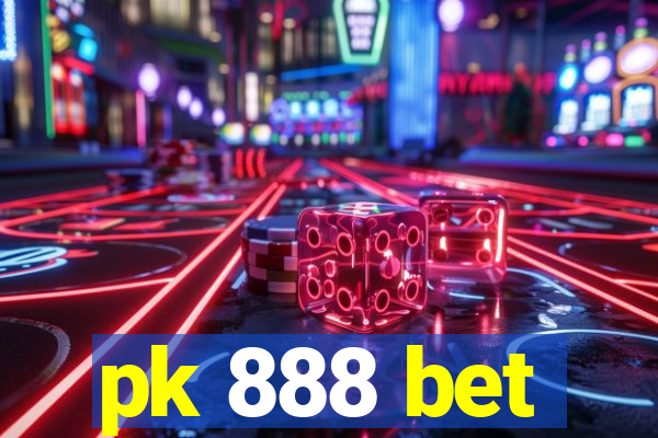 pk 888 bet